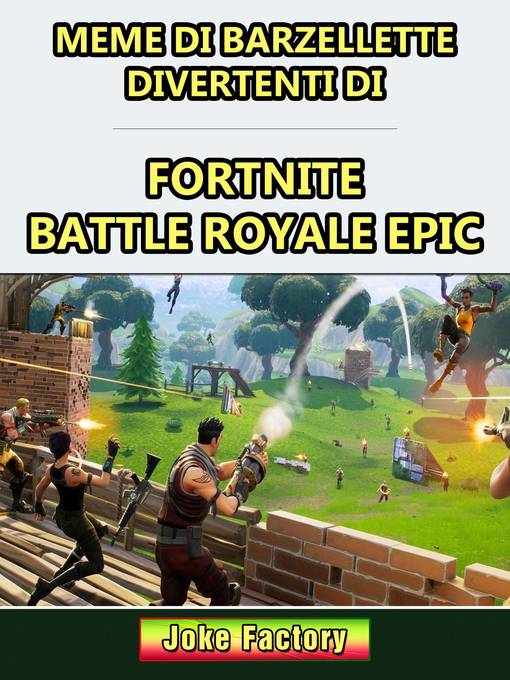 Title details for Meme di barzellette divertenti di Fortnite Battle Royale Epic by Joke Factory - Available